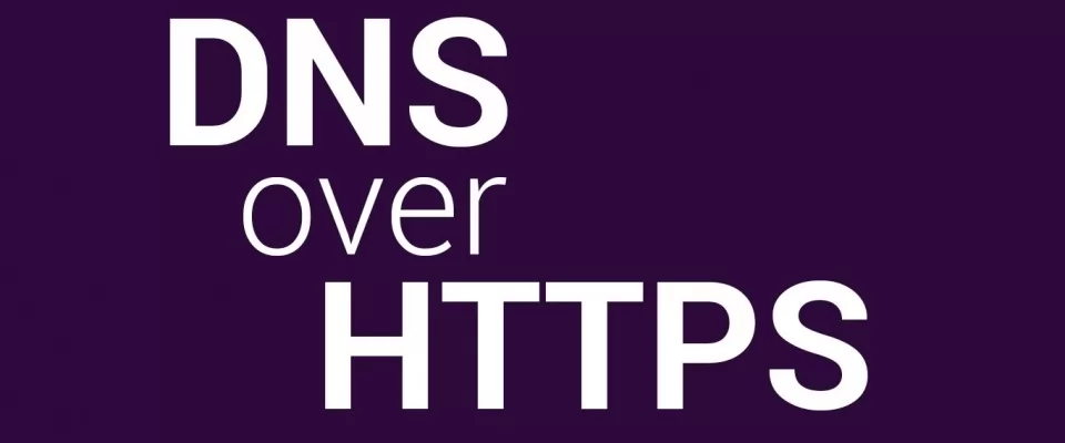 Come abilitare DoH in Chrome, Firefox e Edge per evitare che il vostro Isp sappia quali siti visitate