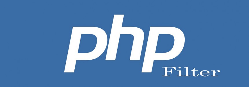PHP Filters: the best way to sanitize and validate datas