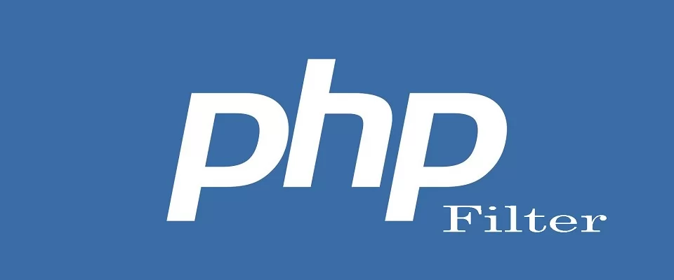PHP Filters: the best way to sanitize and validate datas