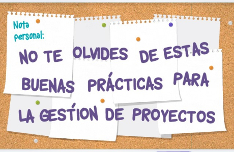10 buenas prácticas para la gestión de proyectos