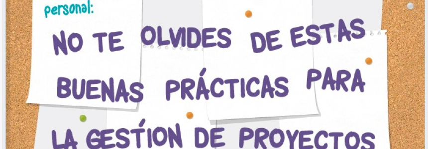 10 buenas prácticas para la gestión de proyectos