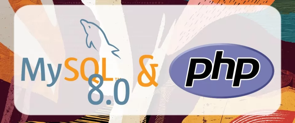 MySQL 8.0 is now fully supported in PHP 7.4