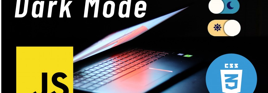 Dark Mode on website using CSS and JavaScript -   