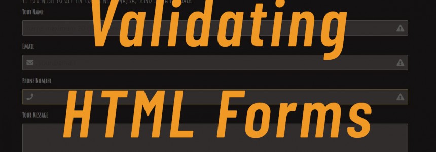 Validating HTML forms using BULMA and vanilla JavaScript -   