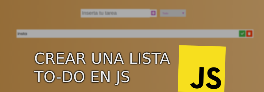Como hacer una App Lista de Tareas con Javascript Vanilla