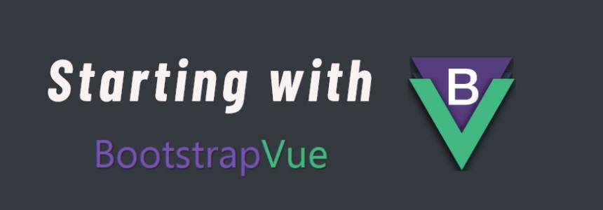Starting with Bootstrap-Vue step by step -   
