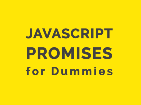 JavaScript: Promises explained with simple real life examples