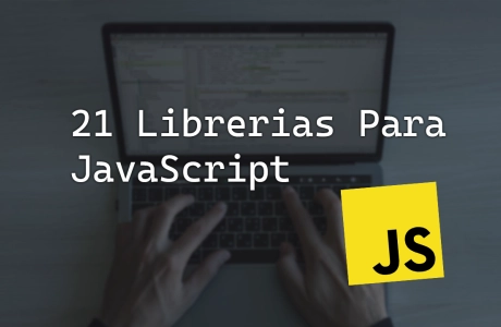 Las Mejores Librerias de JavaScript para Aumentar la Productividad