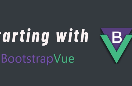 Starting with Bootstrap-Vue step by step