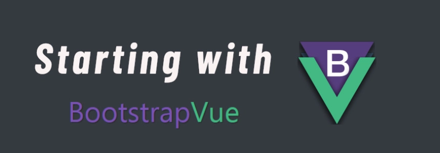 Starting with Bootstrap-Vue step by step